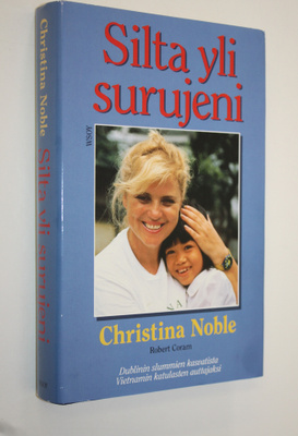 Christina Noble : Silta yli surujeni