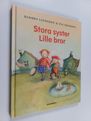 Barbro Lindgren : Stora syster Lille bror