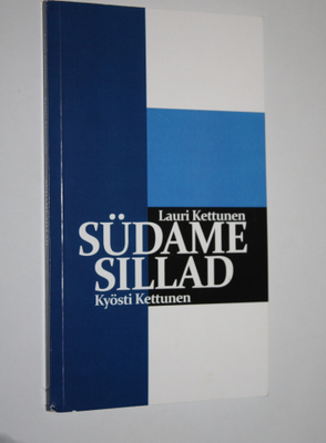 Lauri Kettunen : Sudame sillad