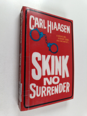 Carl Hiaasen : Skink - No Surrender