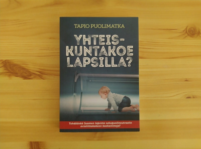 Tapio Puolimatka: Yhteiskuntakoe lapsilla?