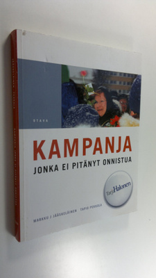 Markku J. Jääskeläinen : Kampanja, jonka ei pitänyt onnistua