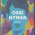 Ossi Nyman: Röyhkeys - pikkukuva 1