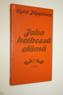 Tytti Jäppinen : Joka hetkessä elämä
