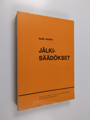 Aulis Aarnio : Jälkisäädökset : testamenttioikeuden oppik...