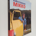 Mikko Alatalo : Koko kansan Mikko parhaat laulut - pikkukuva 1