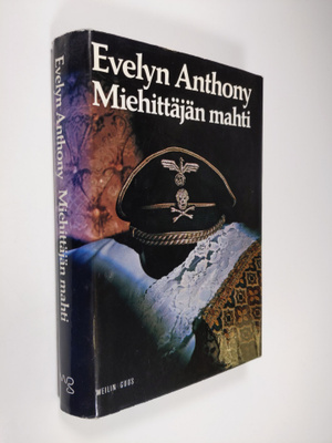 Evelyn Anthony : Miehittäjän mahti