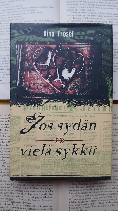 Aino Trosell - Jos sydän vielä sykkii (sid.)