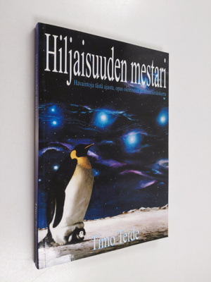 Timo Teide : Hiljaisuuden mestari