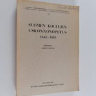 Taimo Iisalo : Suomen koulujen uskonnonopetus 1843-1883 =... - pikkukuva 1