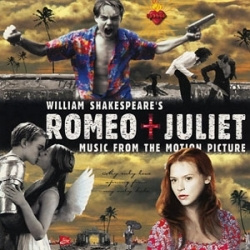 Various - William Shakespeares Romeo + Juliet (Music From Th