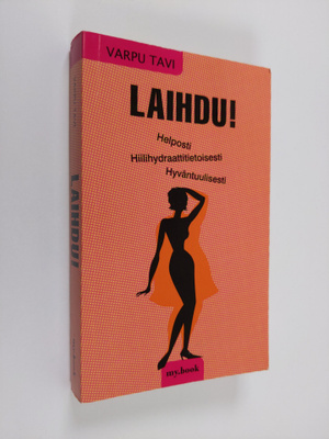 Varpu Tavi : Laihdu! : helposti, hiilihydraattitietoisest...