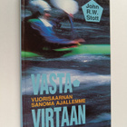 John R. W Stott : Vastavirtaan : vuorisaarnan sanoma ajal... - pikkukuva 1