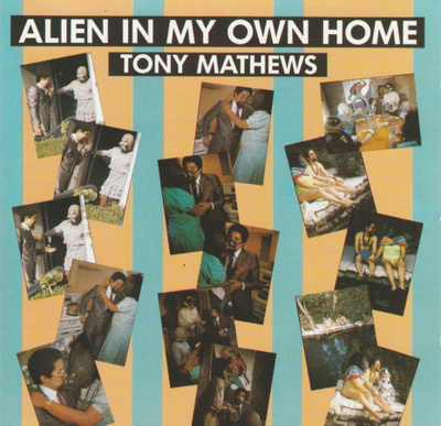 CD: Tony Mathews: Alien in my own home