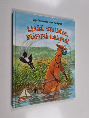 Jujja Wieslander : Lisää vauhtia, Mimmi Lehmä!