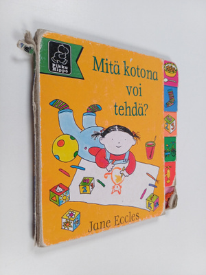 Jane Eccles : Mitä kotona voi tehdä?