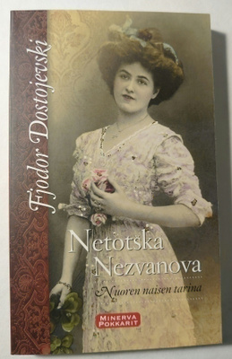 Fjodor Dostojevski - Netotska Nezvanova