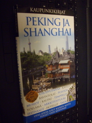 Kaupunkikirjat : PEKING JA SHANGHAI  ( 2008 ) Sis. postikulu