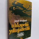 Josef Stenlund : Uhkapeliä ydinjätteillä - pikkukuva 1