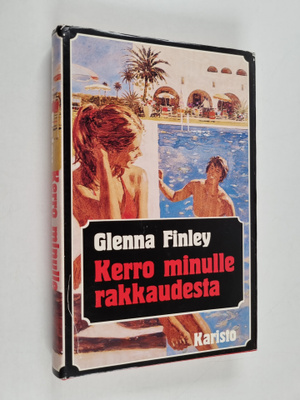 Glenna Finley : Kerro minulle rakkaudesta