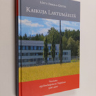 Matti Panula-Ontto : Kaikuja Lastumäeltä : vuosisata oppi... - pikkukuva 1