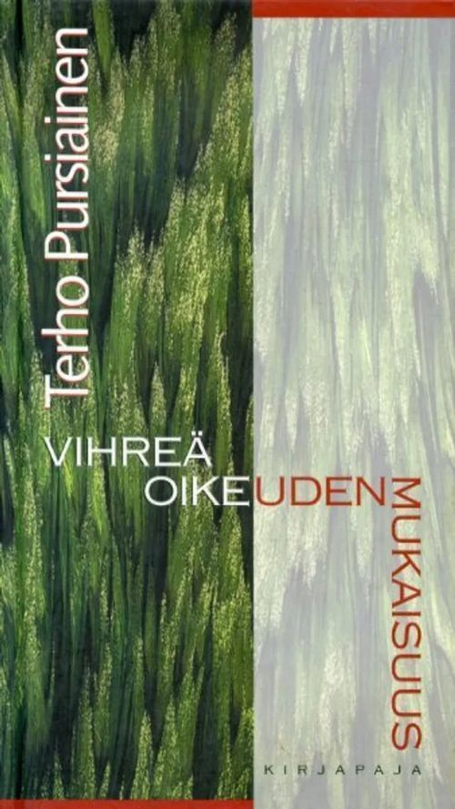 Terho Pursiainen: Vihreä oikeudenmukaisuus
