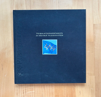 Voimalaitosrakentamista ja näkymiä tulevaisuuteen ( 2009 )