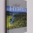 Bill Hybels : Rohkeaa uskoa päivittäin - pikkukuva 1
