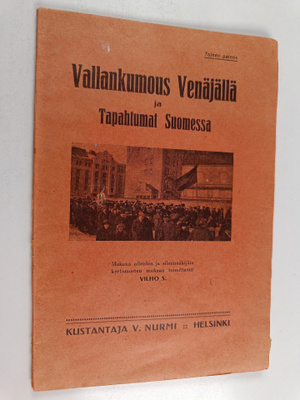 Vallankumous Venäjällä ja tapahtumat Suomessa