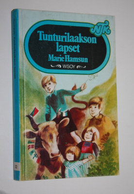 Marie Hamsun : Tunturilaakson lapset kotona ja karjamajalla