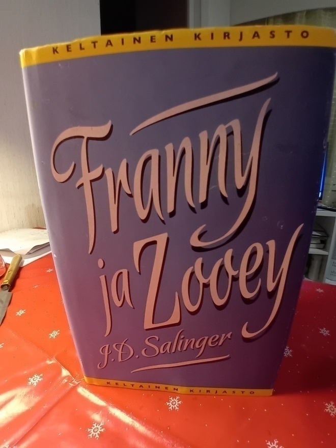 J. D.  Salinger : Franny ja Zooey ( SIS POSTIKULU)