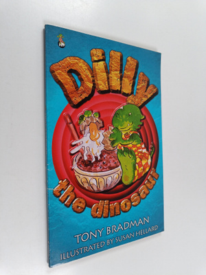 Tony Bradman : Dilly the Dinosaur