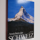 Heinz Dieter Finck ym. : Ansichten der Schweiz - pikkukuva 1