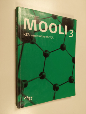 Kalle Lehtiniemi : Mooli 3 - KE3 : reaktiot ja energia