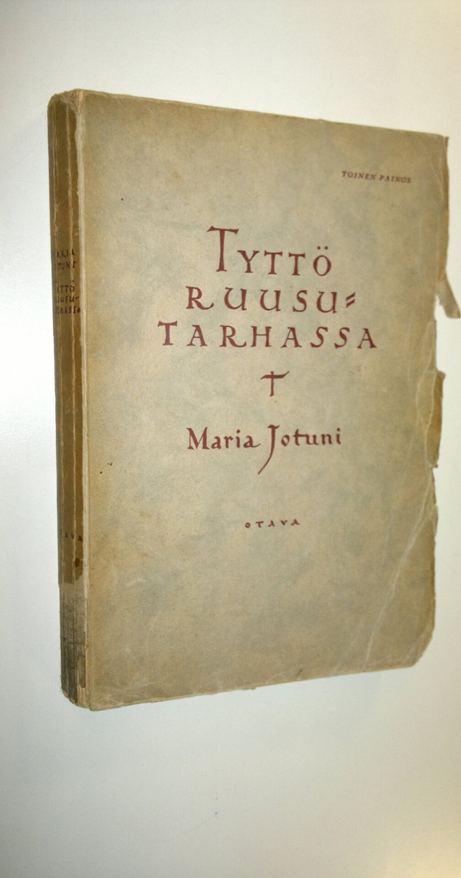 Maria Jotuni : Tyttö ruusutarhassa ynnä muita novelleja