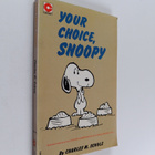 Charles M. Schulz : Your Choice, Snoopy - pikkukuva 1