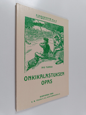 Iku Turso : Onkikalastuksen opas