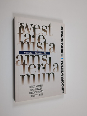 Westfalenista Amsterdamiin : nykyaika, historia, EU