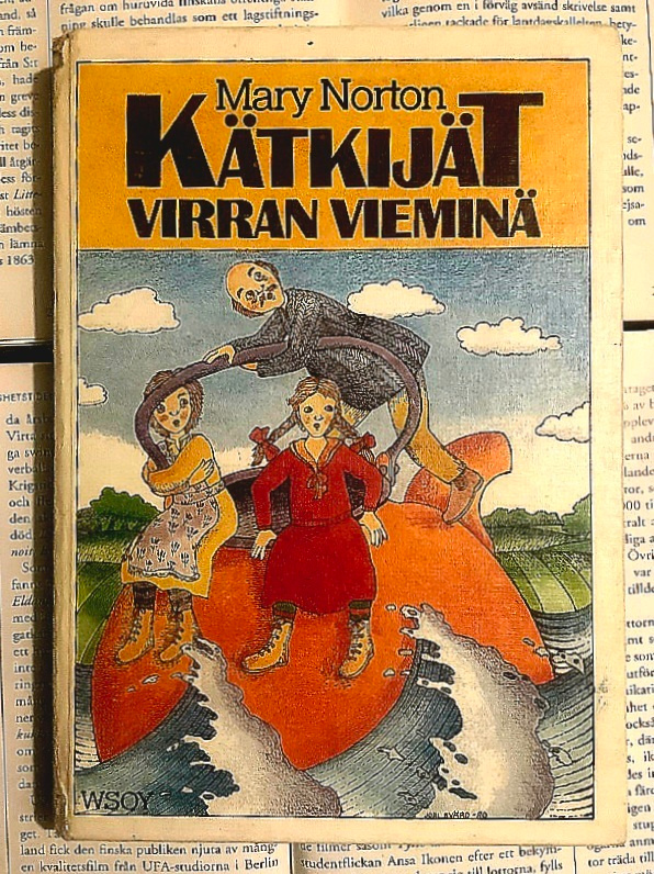Mary Norton - Kätkijät virran vieminä (sid.)