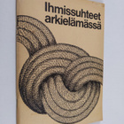 Ihmissuhteet arkielämässä - pikkukuva 1