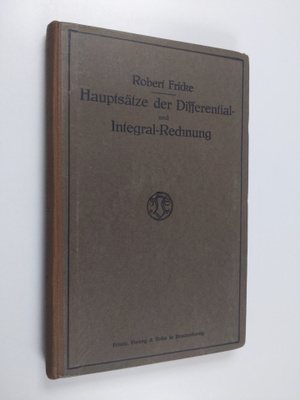 Robert Fricke : Hauptsätze der differential- und integral...