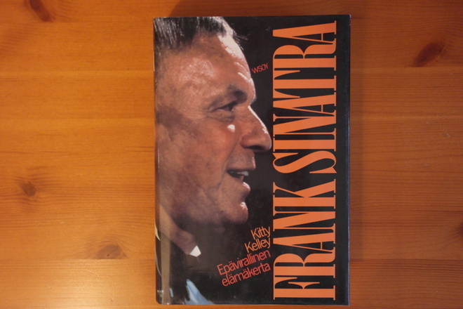 Kitty Kelley:Frank Sinatra-Epävirallinen elämäkerta.1.P.1986