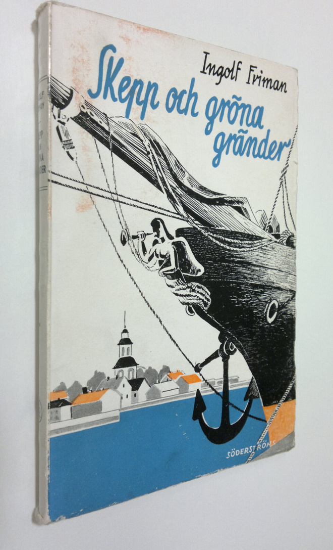 Ingolf Friman : Skepp och gröna gränder : noveller