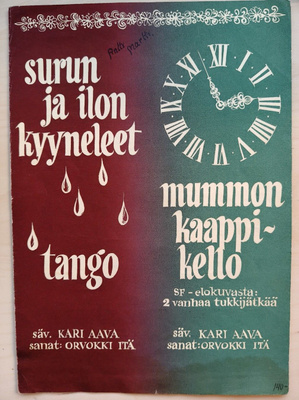 Surun ja ilon kyyneleet / Mummon kaappikello
