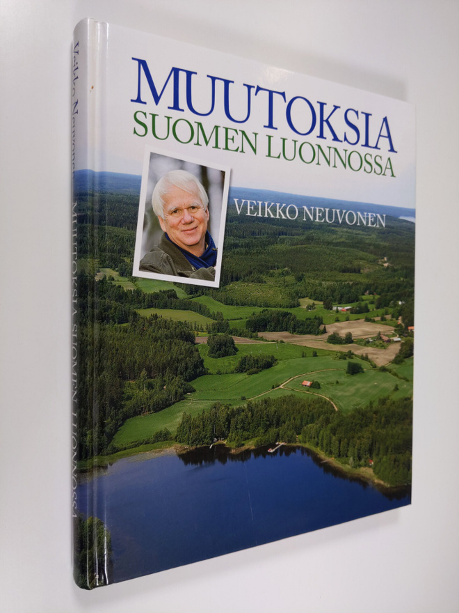 Veikko Neuvonen : Muutoksia Suomen luonnossa