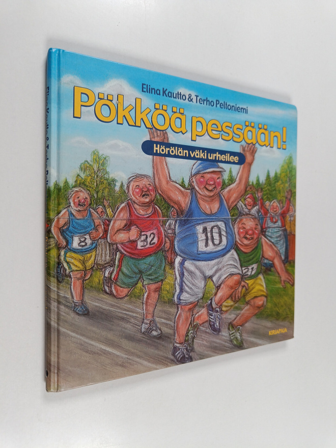 Elina Kautto : Pökköä pessään : Hörölän väki urheilee