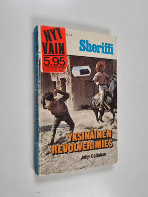 John Callahan : Yksinäinen revolverimies