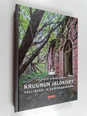 Ove Enqvist : Kruunun jalokivet : Vallisaari ja Kuninkaan...