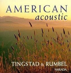 Tingstad & Rumbel - American Acoustic (CD)