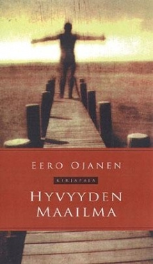Eero Ojanen - Hyvyyden maailma